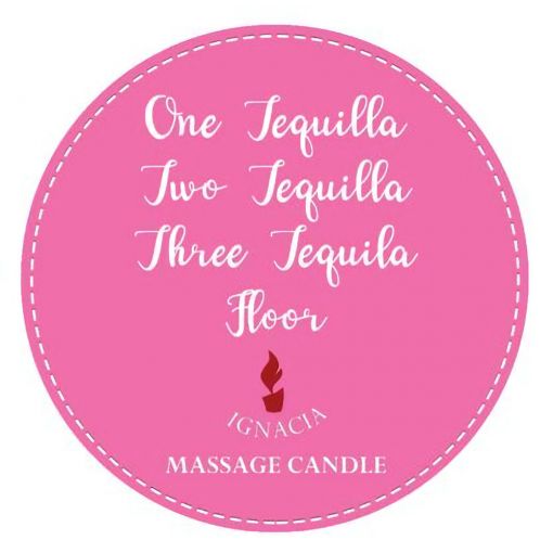 One Two Three Tequila, Floor - Candle